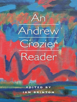 cover image of An Andrew Crozier Reader